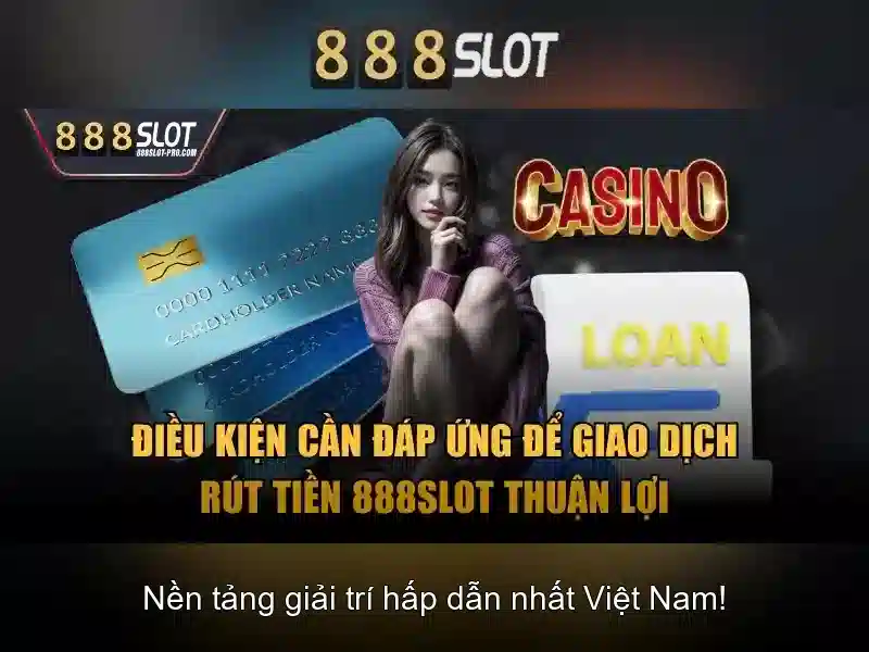 Trải Nghiệm Thật Với 888SLOT